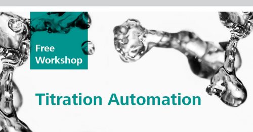 Free Workshop - Titration Automation | Melbourne, 16th Feb 2018